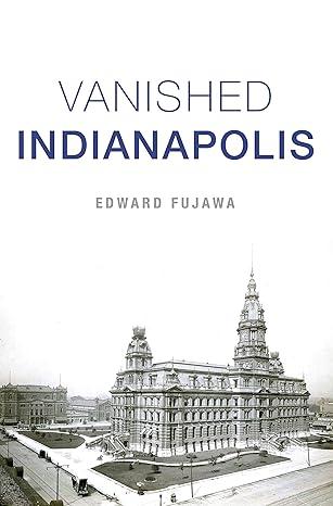 Cover of the book "Vanished Indianapolis."